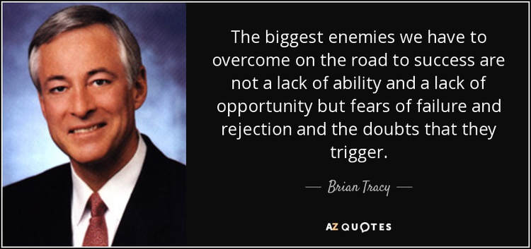 quote-the-biggest-enemies-we-have-to-overcome-on-the-road-to-success-are-not-a-lack-of-ability-brian-tracy