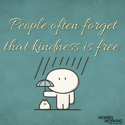 People-often-forget-that-kindness-is-free